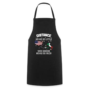 Distance Means So Little When Someone Means Much - Cooking Apron - black - Front - AI Model Male 185 dark (185cm)