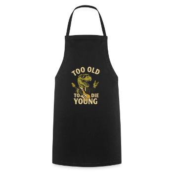 Too old to die young Cooler Retro Dino mit Gitarre - Kochschürze - Schwarz - Vorne - AI Model Male 185 dark (185cm)