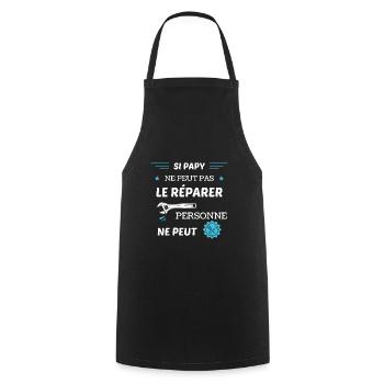 Si papy ne peut pas le réparer personne ne peut ! - Tablier de cuisine - noir - Devant - AI Model Male 185 dark (185cm)