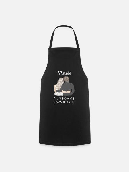 Mariée à un Homme Formidable Mariage Couple - Tablier de cuisine - noir