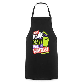 My Cafe Has a Waitlist - Kochschürze - Schwarz - Vorne - AI Model Male 185 dark (185cm)