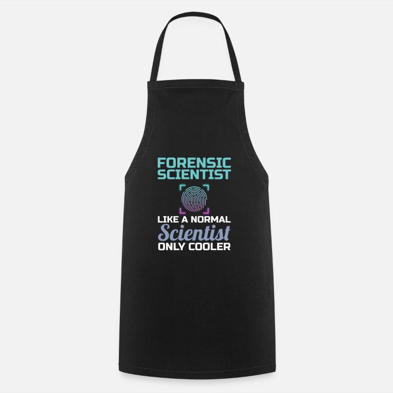 Forensic Scientist Science Forensic Forensic Scientist - Tablier de cuisine - noir