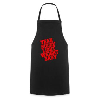 YES BUDDY LIGHT WEIGHT BABY - Ronnie Coleman - Cooking Apron - black - Front - AI Model Male 185 dark (185cm)
