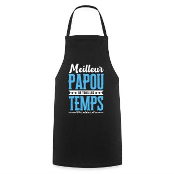 Meilleur Papou de tous les temps ! - Tablier de cuisine - noir - Devant - AI Model Male 185 dark (185cm)