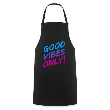 Good Vibes Only Brushed Colorful - Cooking Apron - black - Front - AI Model Male 185 dark (185cm)