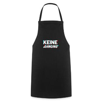 Keine Ahnung - Kochschürze - Schwarz - Vorne - AI Model Male 185 dark (185cm)
