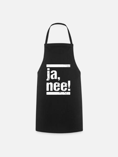 ja, nee! ja nein Humor Fun - Kochschürze - Schwarz