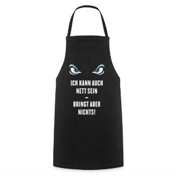 Ich Kann Auch Nett Sein – Bringt Aber Nichts! - Kochschürze - Schwarz - Vorne - AI Model Male 185 dark (185cm)