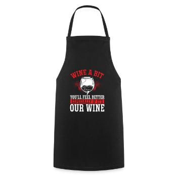 Feel better with our wine - Cooking Apron - black - Front - AI Model Male 185 dark (185cm)