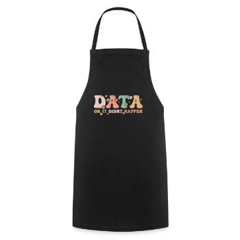 Daten oder es ist nicht passiert - Data Scientist - Kochschürze - Schwarz - Vorne - AI Model Male 185 dark (185cm)
