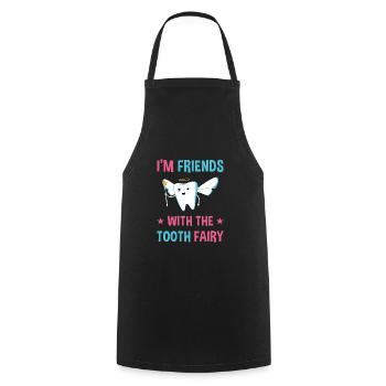 I'm Friends With The Tooth Fairy Dental Assistant - Kochschürze - Schwarz - Vorne - AI Model Male 185 dark (185cm)