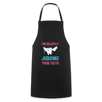 I'm Silently Judging Your Teeth Dental Assistant - Cooking Apron - black - Front - AI Model Male 185 dark (185cm)