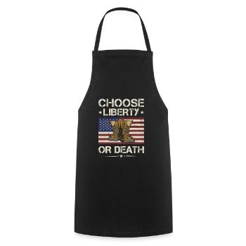 America Choose Liberty Or Death Army Veteran - Cooking Apron - black - Front - AI Model Male 185 dark (185cm)