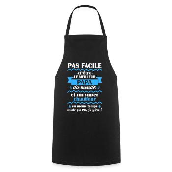 Pas facile papa chauffeur, cadeau fête des pères - Tablier de cuisine - noir - Devant - AI Model Male 185 dark (185cm)
