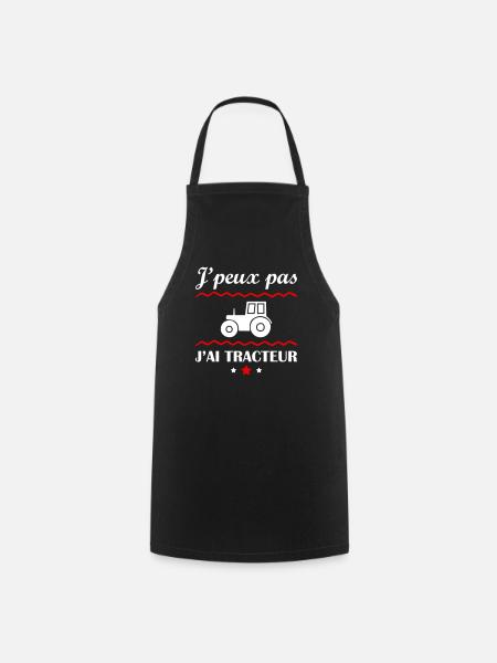 J'peux pas j'ai tracteur, agriculteur,agricultrice - Tablier de cuisine - noir