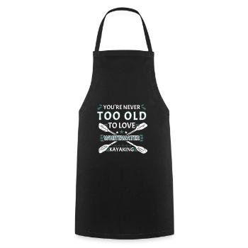 Vous n’êtes jamais trop vieux trop aimer le kayak en eau vive - Tablier de cuisine - noir - Devant - AI Model Male 185 dark (185cm)