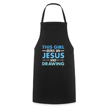 Drawer This Girl Runs On Jesus And Drawing - Cooking Apron - black - Front - AI Model Male 185 dark (185cm)