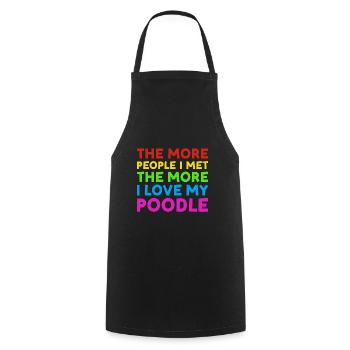 More People I Met More I Love Poodle - Cooking Apron - black - Front - AI Model Male 185 dark (185cm)