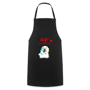 Arf means I love you - Maremmano - Cooking Apron - black - Front - AI Model Male 185 dark (185cm)
