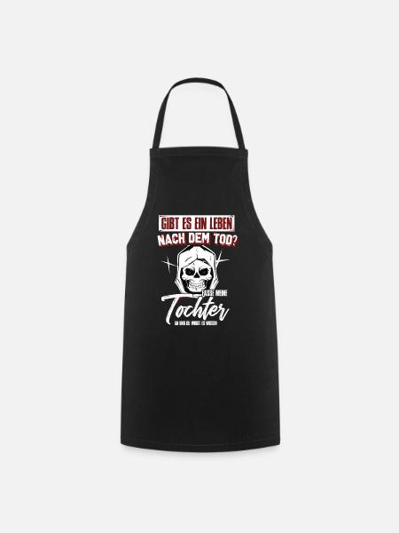 Gibt es ein Leben nach dem Tod? Geschenkidee - Kochschürze - Schwarz