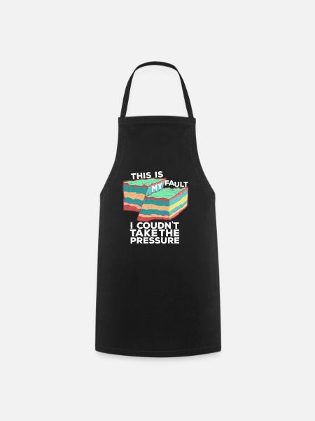 Tremblement de terre - Je ne pouvais pas supporter la pression - Tablier de cuisine - noir