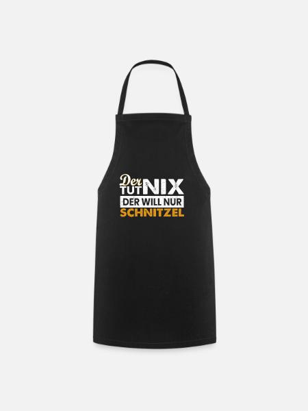 Der tut nix, der will nur Schnitzel Geschenk - Kochschürze - Schwarz