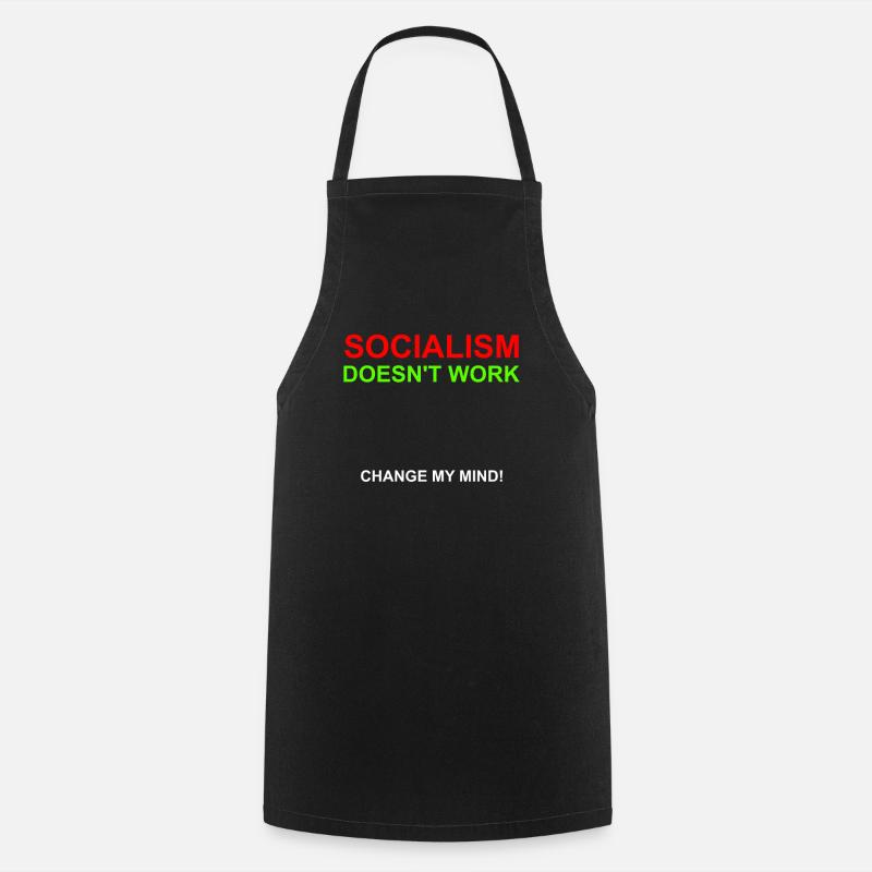 Anti socialism capitalism does not work - Cooking Apron - black