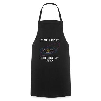 Be Like Pluto Physicist Solar System Astrophysics - Cooking Apron - black - Front - AI Model Male 185 dark (185cm)