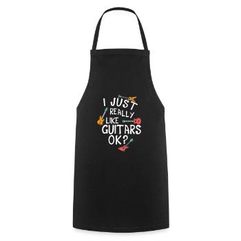 I Just Really Like Guitars Ok Guitar Guitarist - Cooking Apron - black - Front - AI Model Male 185 dark (185cm)