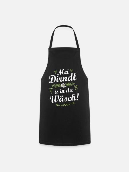 Mei Dirndl is in da Wäsch - Kochschürze - Schwarz