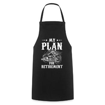 My Plan For Retirement Motorcycle - Cooking Apron - black - Front - AI Model Male 185 dark (185cm)