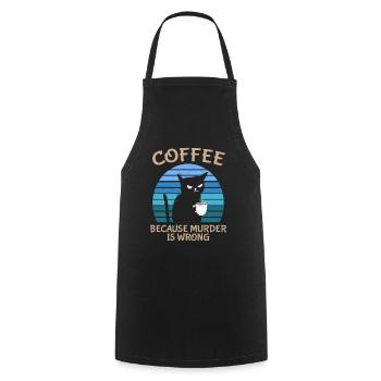 Coffee Because Murder Is Wrong Black Cat - Kochschürze - Schwarz - Vorne - AI Model Male 185 dark (185cm)
