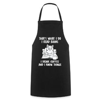 I Read Books I Drink Coffee And I Know Things - Kochschürze - Schwarz - Vorne - AI Model Male 185 dark (185cm)