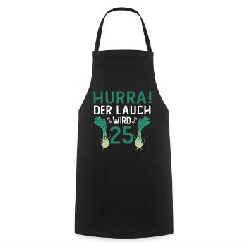Herren 25. Geburtstag Hurra der Lauch wird 25 Gag - Kochschürze - Schwarz - Vorne - AI Model Male 185 dark (185cm)