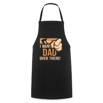 Ich Will Das Da Drüben Papa Vater Papi Vater Tag - Kochschürze - Schwarz - Vorne - AI Model Male 185 dark (185cm)