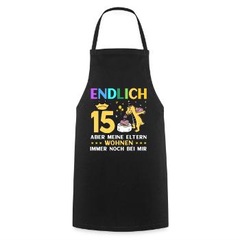 Endlich 15 Meine Eltern Wohnen Immer Noch Bei Mir - Kochschürze - Schwarz - Vorne - AI Model Male 185 dark (185cm)