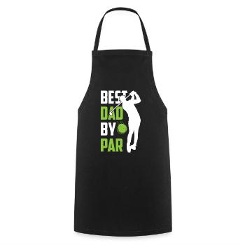 Best Dad By Par Golfing Father Papa Father Day Daddy - Cooking Apron - black - Front - AI Model Male 185 dark (185cm)