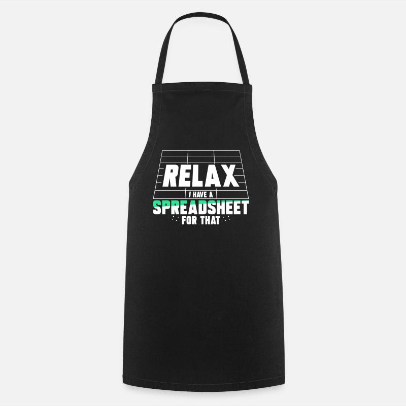Relax I have a spreadsheet for this - Cooking Apron - black