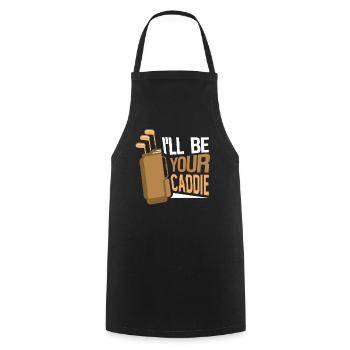 I will be your caddie Golf Golf golfer - Cooking Apron - black - Front - AI Model Male 185 dark (185cm)