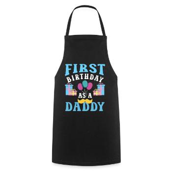 First Birthday As Daddy Father Papa Party - Cooking Apron - black - Front - AI Model Male 185 dark (185cm)
