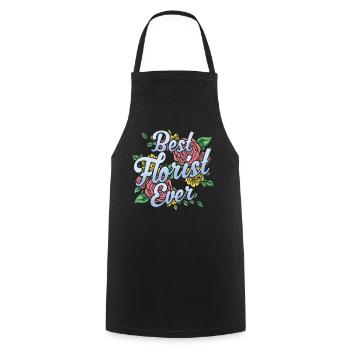 Best Florist Ever Flower Flower Shop - Cooking Apron - black - Front - AI Model Male 185 dark (185cm)