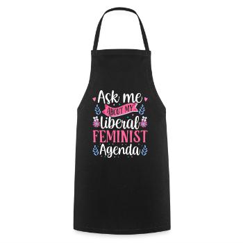 Liberal Feminist Agenda Feminist Feminism - Cooking Apron - black - Front - AI Model Male 185 dark (185cm)