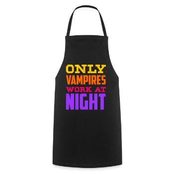 Nur Vampire Arbeiten Nachts Tagschicht Sprüche - Kochschürze - Schwarz - Vorne - AI Model Male 185 dark (185cm)