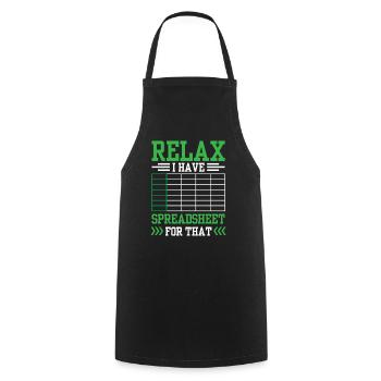 Détendez-vous, j’ai une feuille de calcul pour cela - Tablier de cuisine - noir - Devant - AI Model Male 185 dark (185cm)