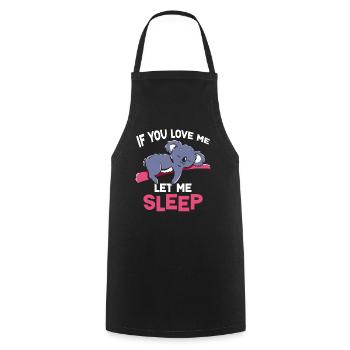 Si tu m’aimes, laisse-moi dormir animal Koala - Tablier de cuisine - noir - Devant - AI Model Male 185 dark (185cm)