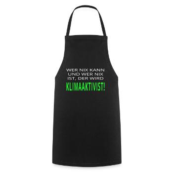 Wer nix kann und wer nix ist wird Klimaaktivist - Kochschürze - Schwarz - Vorne - AI Model Male 185 dark (185cm)
