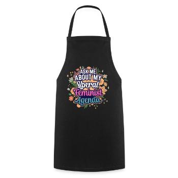 Liberal Feminist Agenda Feminism Feminist - Cooking Apron - black - Front - AI Model Male 185 dark (185cm)