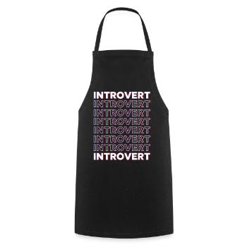 Introverted Sarcasm Introverted Shy - Cooking Apron - black - Front - AI Model Male 185 dark (185cm)