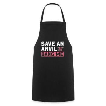 Save An Anvil Bang Me - Schmiedin Frauen schmieden - Kochschürze - Schwarz - Vorne - AI Model Male 185 dark (185cm)