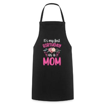 C’est mon premier anniversaire en tant que maman maman - Tablier de cuisine - noir - Devant - AI Model Male 185 dark (185cm)